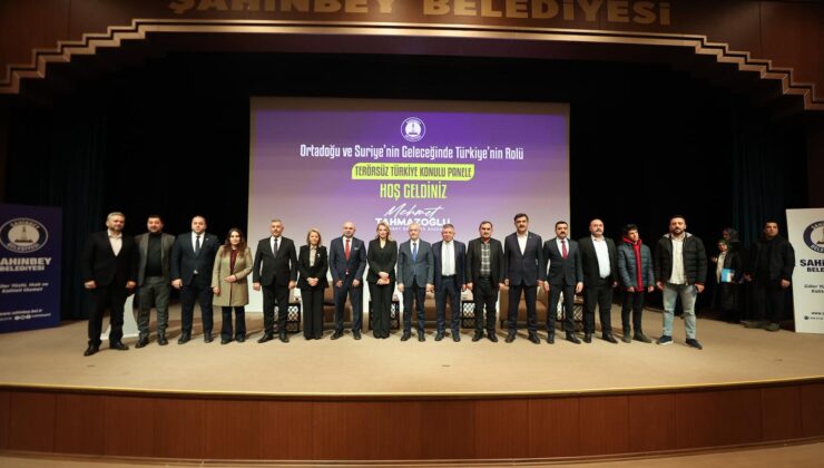 Şahinbey’de “Terörsüz Türkiye” Paneli: Ortadoğu ve Suriye Masaya Yatırıldı!