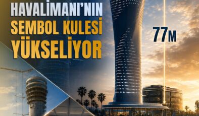 Antalya Havalimanı’nın Yeni Hava Trafik Kontrol Kulesinde Çalışmalar Sürüyor: Yükseklik 46 Metreye Ulaştı